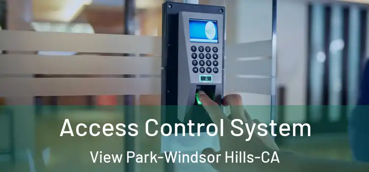 Access Control System View Park-Windsor Hills-CA